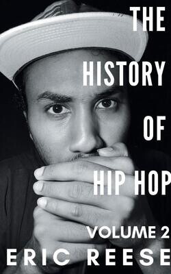 The History of Hip Hop Volume 2 (Paperback, NEW)