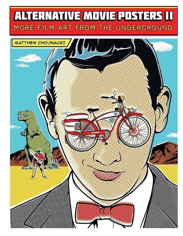 Alternative Movie Posters II: More Film Art from the Underground (Hardcover, NEW) Alternative Movie Posters II: More Film Art from the Underground (Hardcover, NEW)