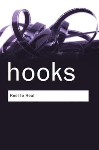 Bell Hooks: Reel to Real (Paperback, NEW)