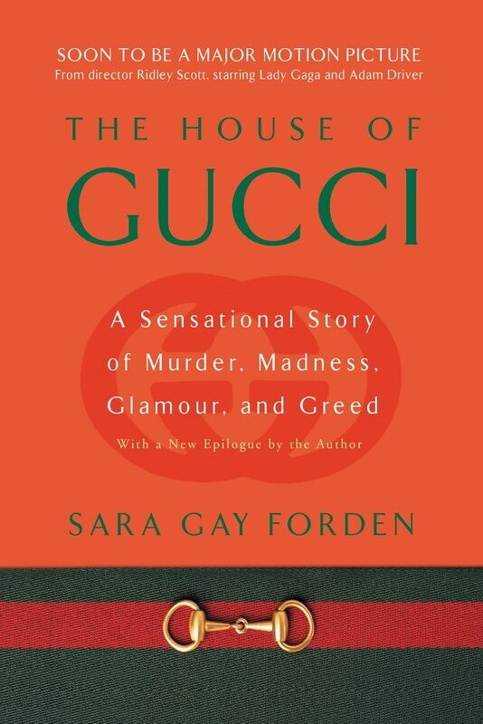 The House of Gucci: A Sensational Story of Murder, Madness, Glamour, and Greed (Paperback, NEW)