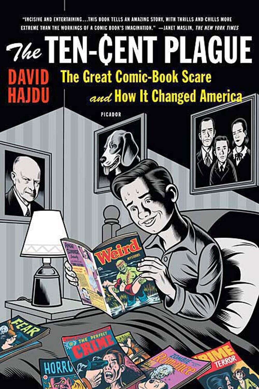 The Ten-Cent Plague: The Great Comic Book Scare and How It Changed America (Paperback, USED)