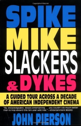 SIGNED Spike, Mike, Slackers and Dykes (Paperback, USED)