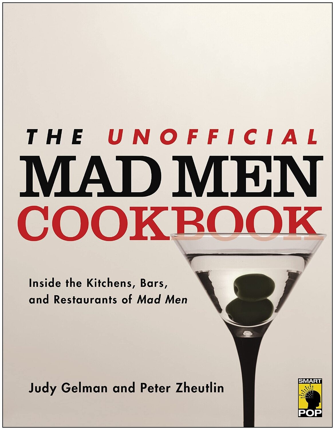 The Unofficial Mad Men Cookbook (Paperback, NEW)
