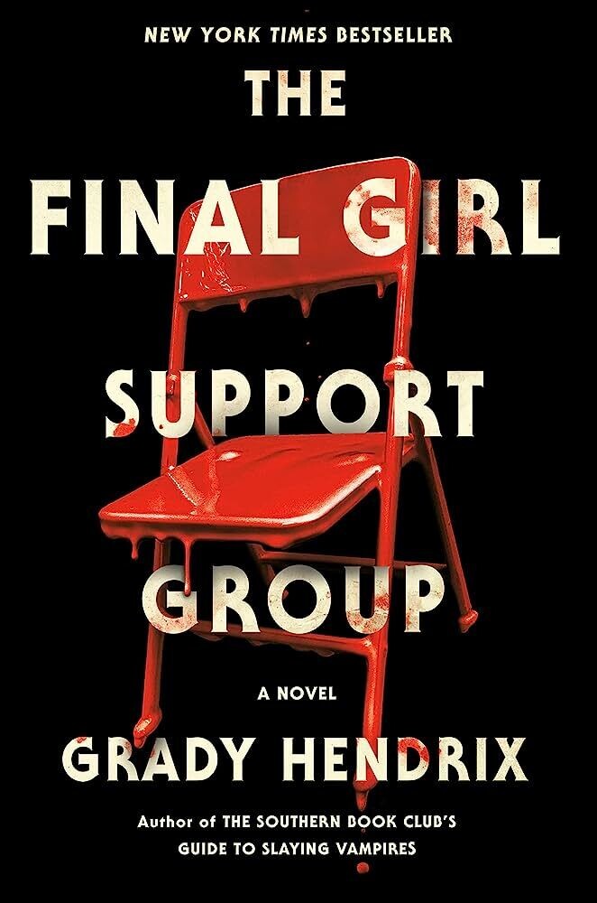 The Final Girl Support Group (Hardcover, NEW)