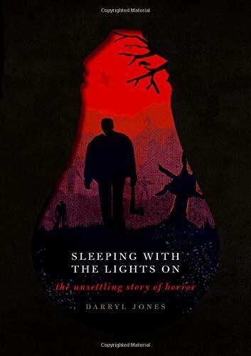 Sleeping with the Lights On: The Unsettling Story of Horror (Hardcover, NEW)