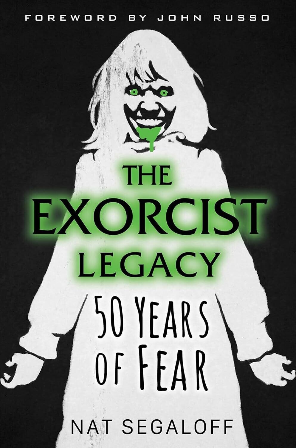 The Exorcist Legacy: 50 Years of Fear (Hardcover, NEW)