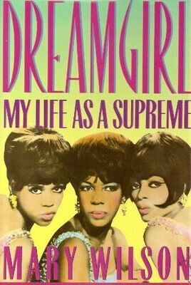 Dreamgirl: My Life as a Supreme (Hardcover, USED)