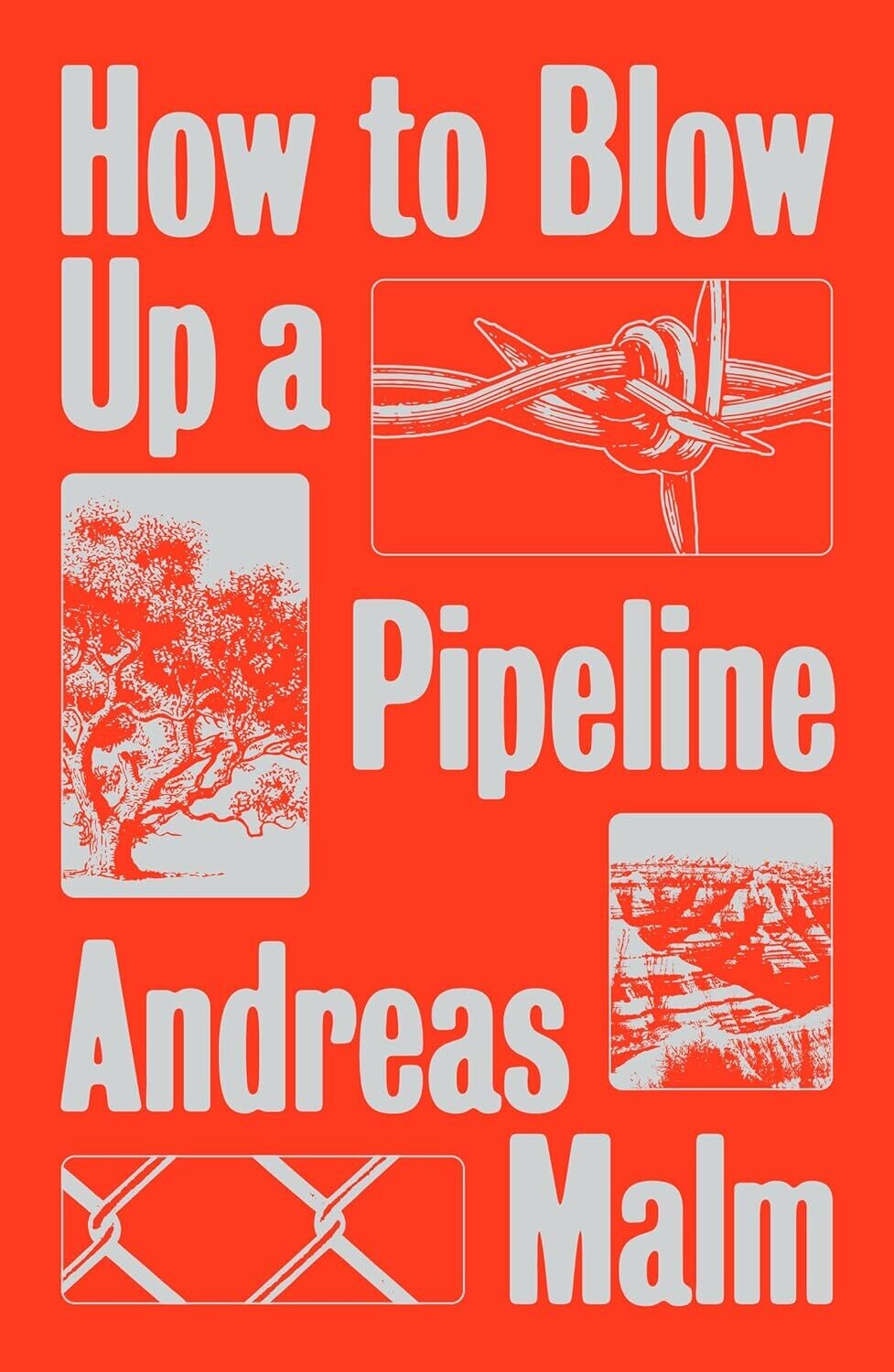 How to Blow Up a Pipeline (Paperback, NEW)