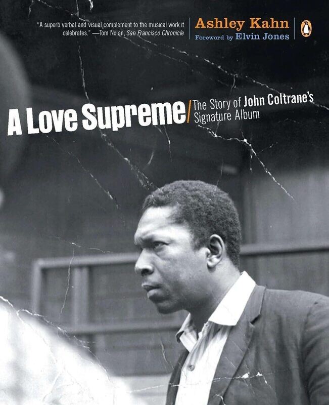 A Love Supreme: The Story of John Coltrane&#39;s Signature Album (Hardcover, USED)