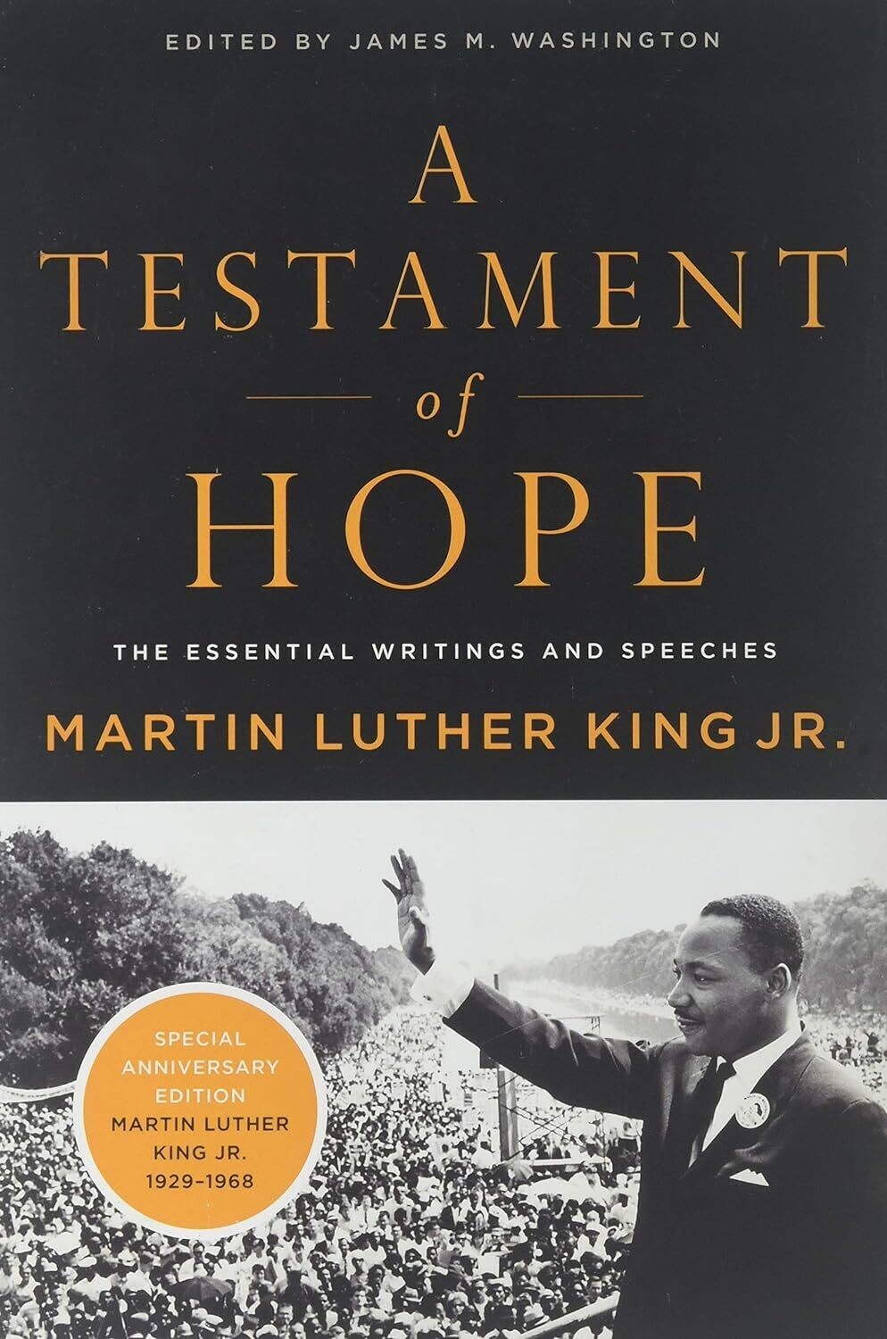 A Testament of Hope: The Essential Writings and Speeches (Paperback, USED)