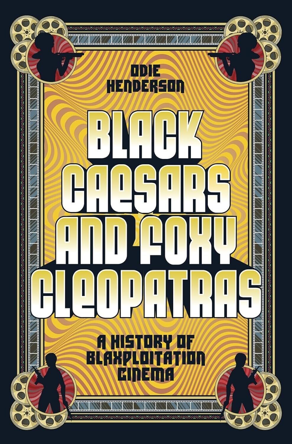 SIGNED Black Caesars and Foxy Cleopatras (Hardcover, NEW)