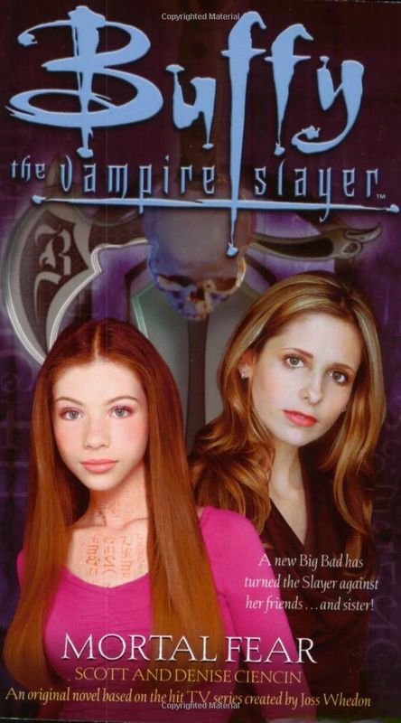 Mortal Fear - Buffy the Vampire Slayer (Paperback, USED)