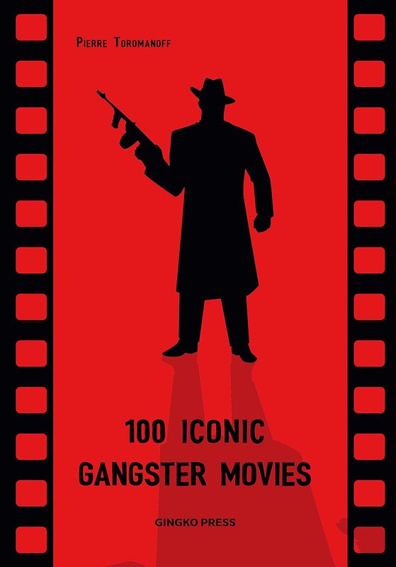 100 Iconic Gangster Movies (Paperback, NEW)