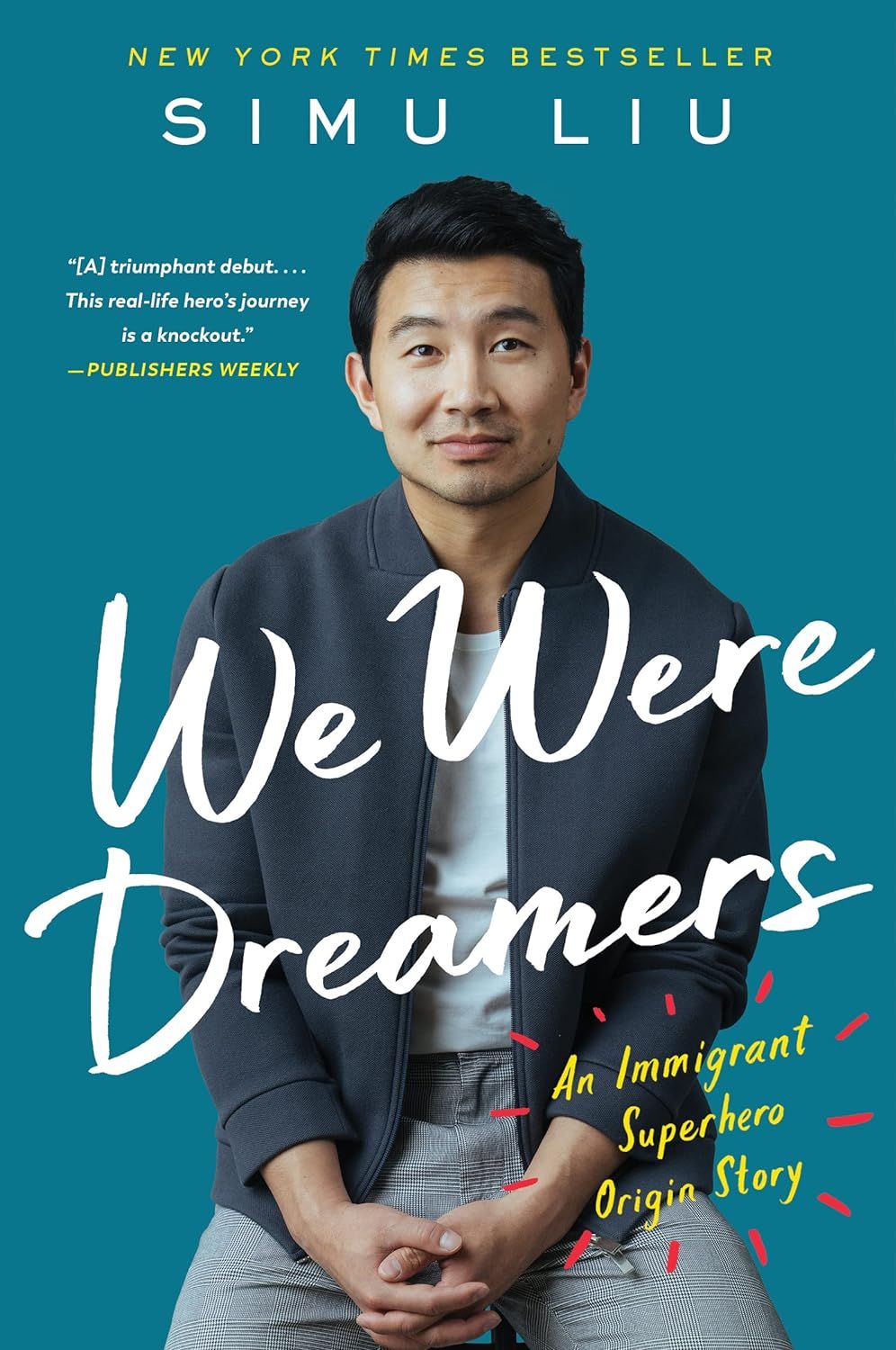 We Were Dreamers: An Immigrant Superhero Origin Story by Simu Liu (Paperback, NEW)
