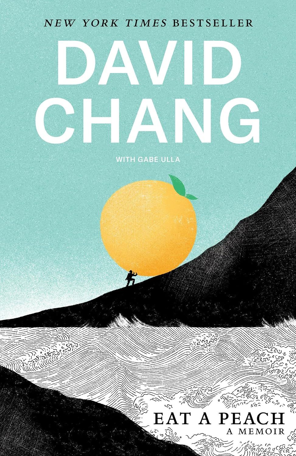 Eat a Peach: A Memoir by David Chang (Paperback, NEW)