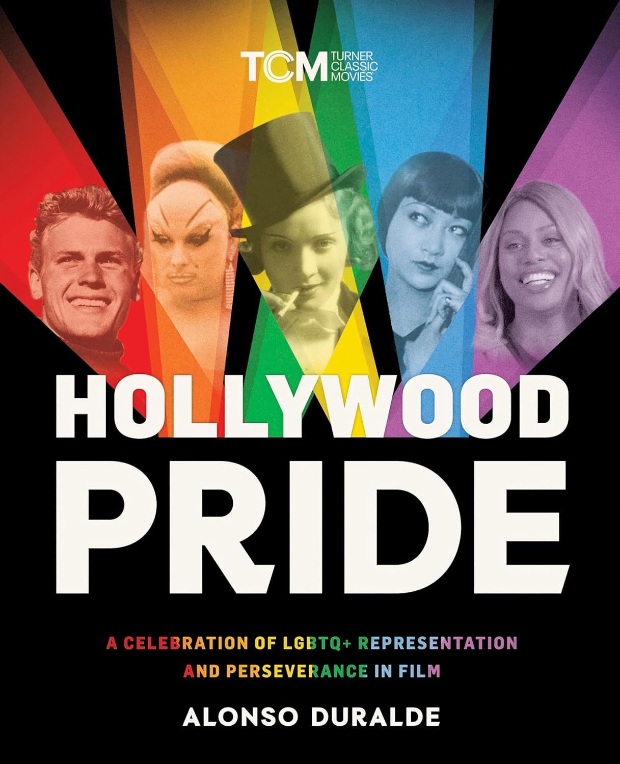SIGNED Hollywood Pride: A Celebration of LGBTQ+ Representation and Perseverance in Film (TCM) by Alonso Duralde - (Hardcover, NEW)