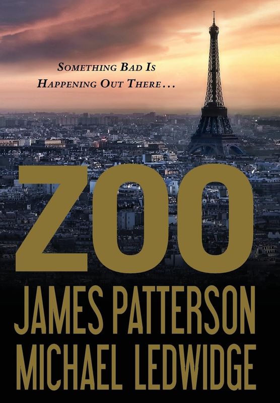 Zoo by James Patterson &amp; Michael Ledwidge (Hardcover, USED)
