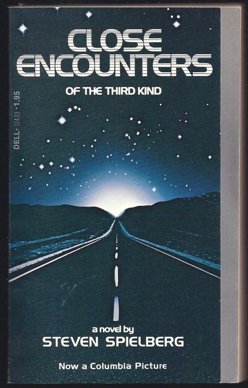 Close Encounters of the Third Kind by Steven Spielberg (Mass Market Paperback Edition, USED)