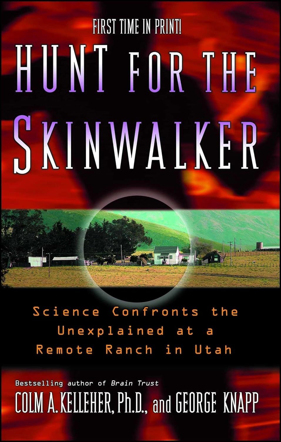 Hunt for the Skinwalker: by Colm A. Kelleher and George Knapp (Paperback, NEW)