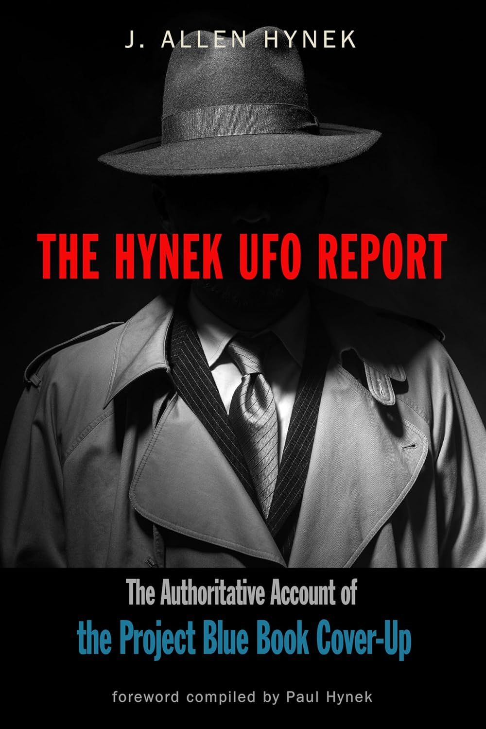 The Hynek UFO Report: The Authoritative Account of the Project Blue Book Cover-Up (MUFON) by Josef Allen Hynek (Paperback, NEW)