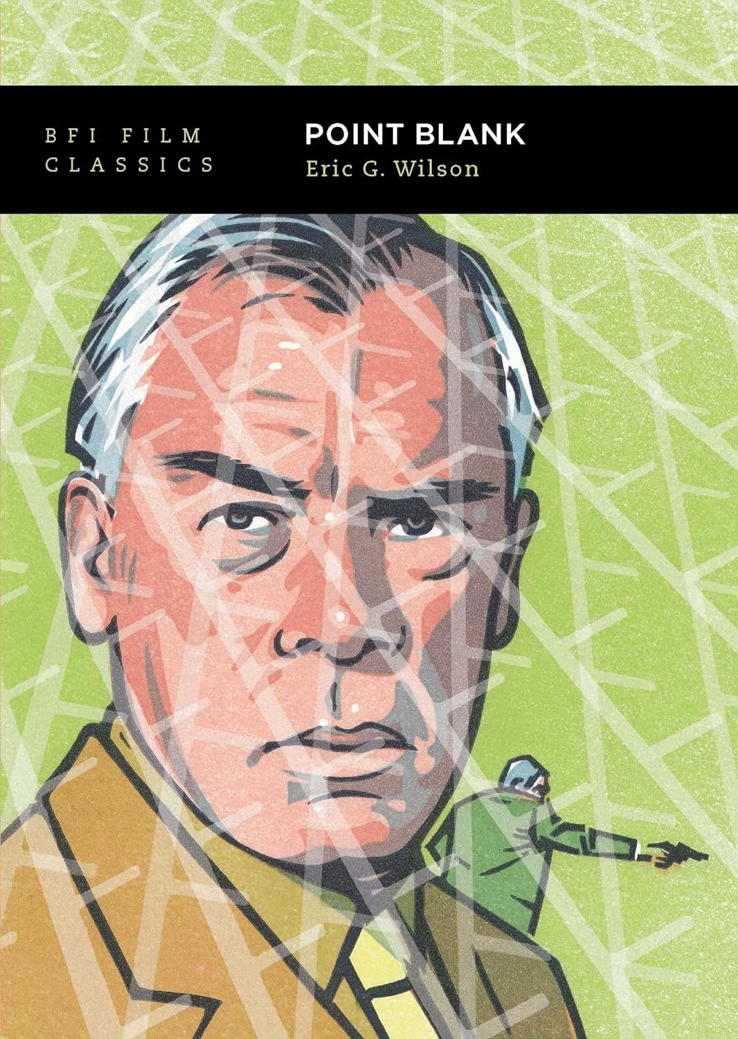Point Blank (BFI Film Classics) by Eric G. Wilson (Paperback, NEW)