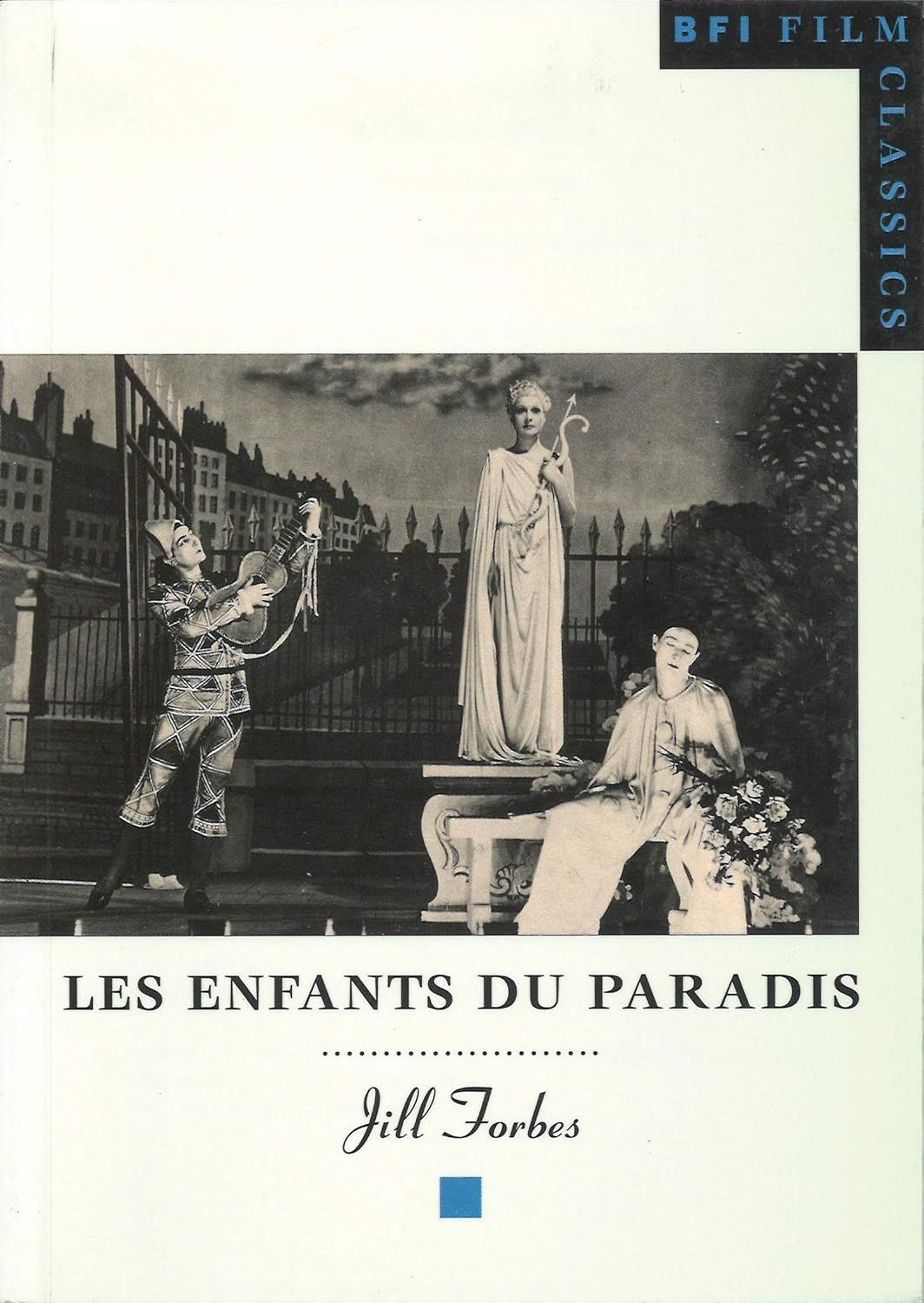 Enfants du Paradis (BFI Film Classics) by Jill Forbes (Paperback, NEW)
