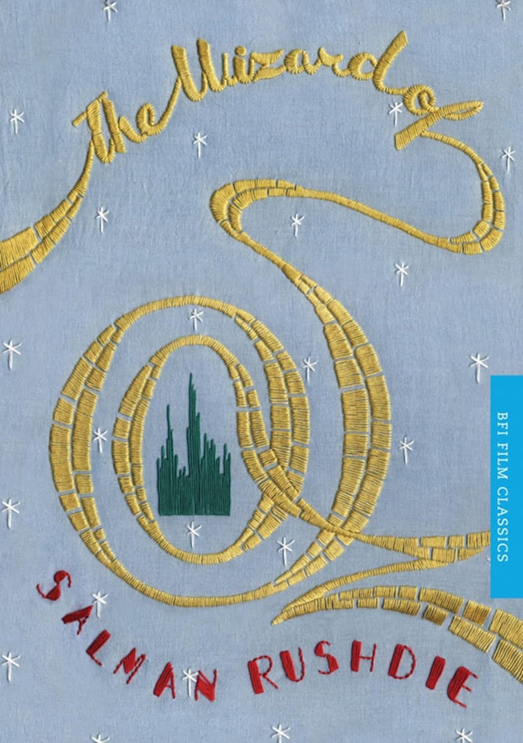 The Wizard of Oz (BFI Film Classics) by Salman Rushdie (Paperback, NEW)