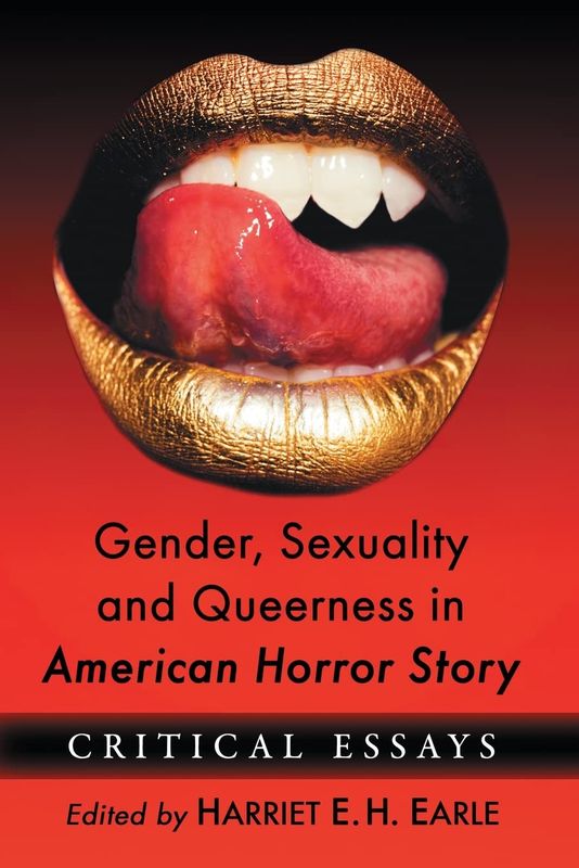 Gender, Sexuality and Queerness in American Horror Story: Critical Essays (Paperback, NEW)