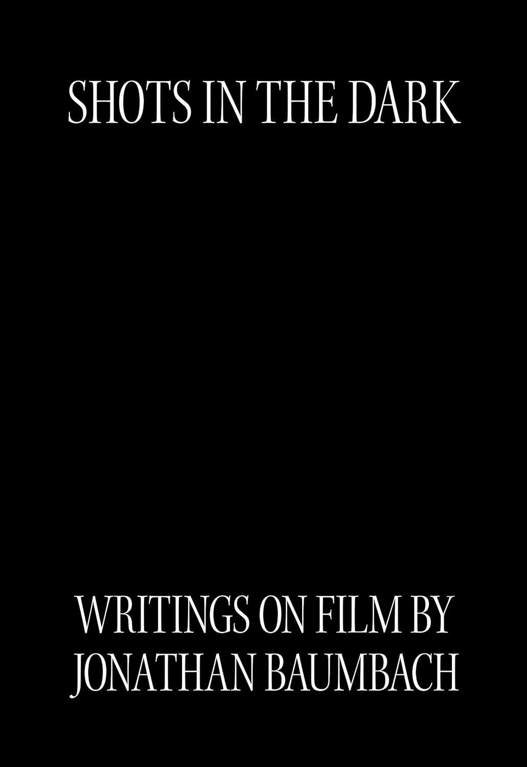 Shots in the Dark by Jonathan Baumbach (Paperback, NEW)