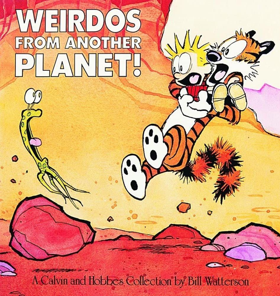 Calvin &amp; Hobbes - Weirdos from Another Planet!  by Bill Watterson (Paperback, NEW)