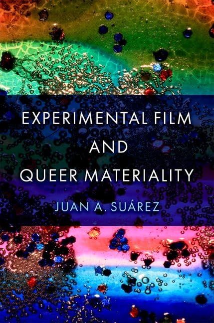Experimental Film and Queer Materiality by Juan A. Suárez (Paperback, NEW)
