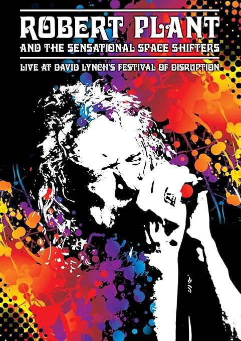 Robert Plant and the Sensational Space Shifters: Live At David Lynch&#39;s Festival Of Disruption (DVD, NEW)
