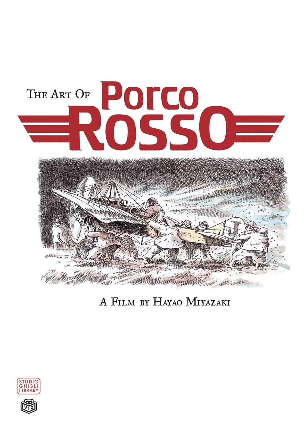 The Art of Porco Rosso by Hayao Miyazaki (NEW Hardcover)