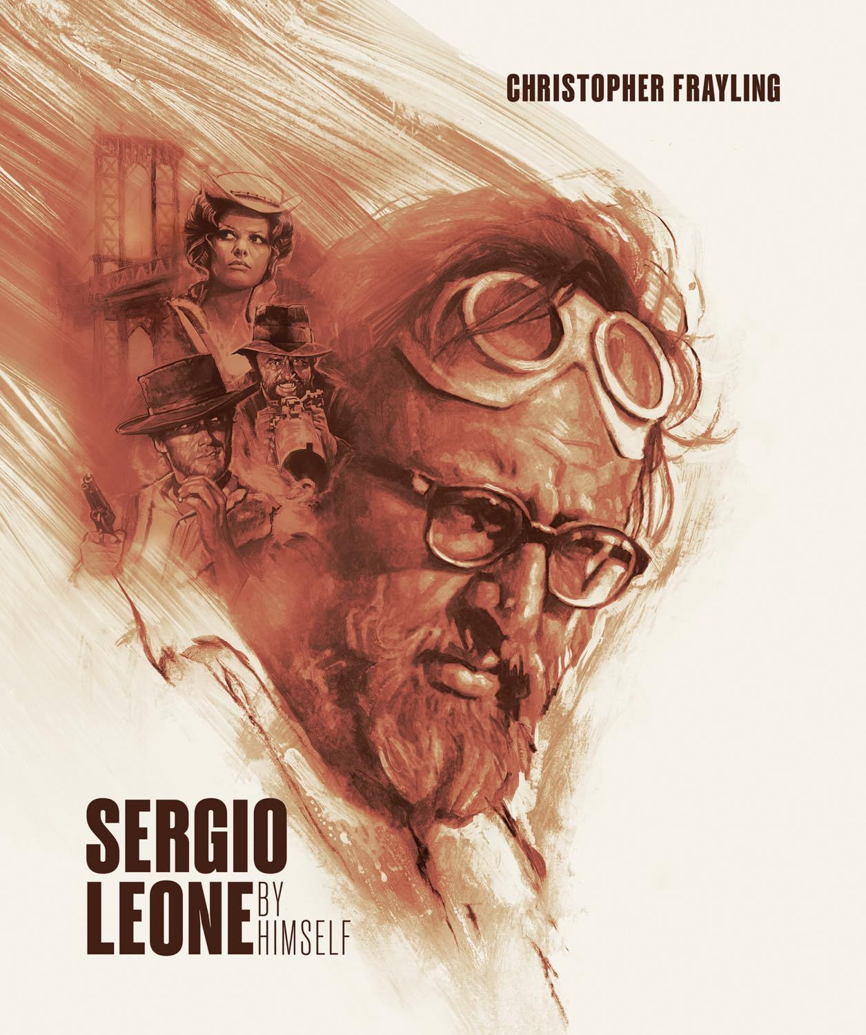 Sergio Leone by Himself by Christopher Frayling (Hardcover, NEW)