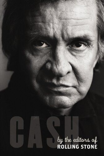 CASH: A Tribute to Johnny Cash by the Editors of Rolling Stone (Hardcover, NEW)