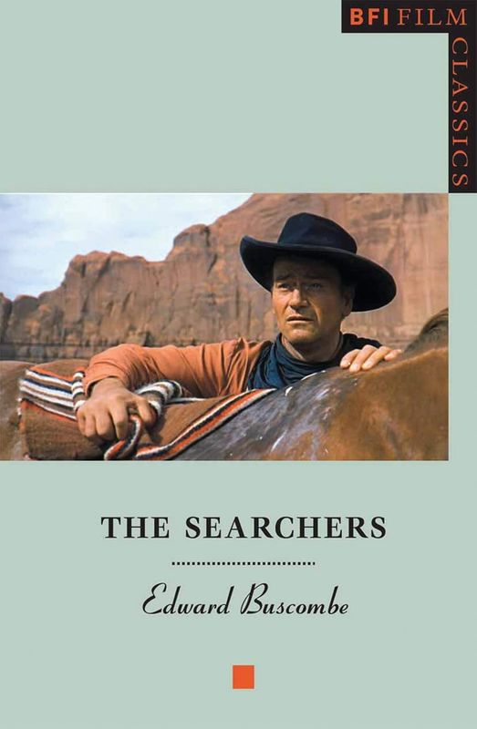 BFI Film Classics: The Searchers by Edward Buscombe (Paperback, NEW) BFI Film Classics: The Searchers by Edward Buscombe (Paperback, NEW)