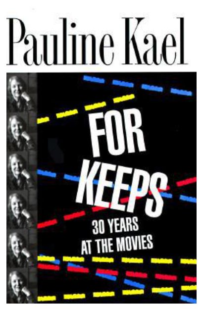 For Keeps by Pauline Kael (Hardcover, USED) For Keeps by Pauline Kael (Hardcover, USED)