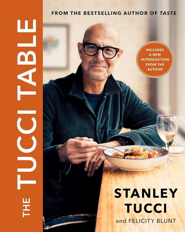 The Tucci Table: Cooking With Family and Friends by Stanley Tucci and Felicity Blunt (Hardcover, NEW) The Tucci Table: Cooking With Family and Friends by Stanley Tucci and Felicity Blunt (Hardcover, NEW)
