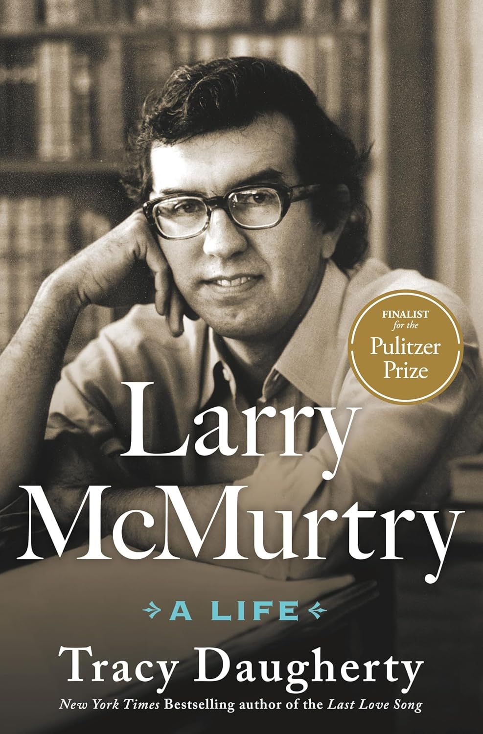 Larry McMurtry: A Life by Tracy Daugherty  (Hardcover, NEW)
