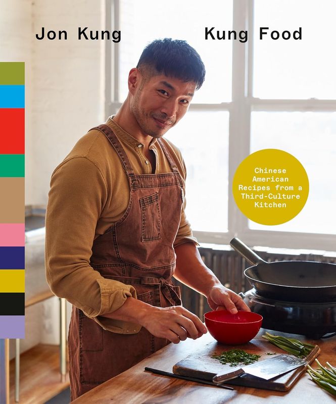 Kung Food: Chinese American Recipes from a Third-Culture Kitchen: A Cookbook, by John Kung (Hardcover, NEW) Kung Food: Chinese American Recipes from a Third-Culture Kitchen: A Cookbook, by John Kung (Hardcover, NEW)