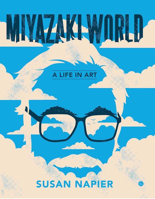 Miyazakiworld: A Life in Art by Susan Napier (Paperback, NEW) Miyazakiworld: A Life in Art by Susan Napier (Paperback, NEW)