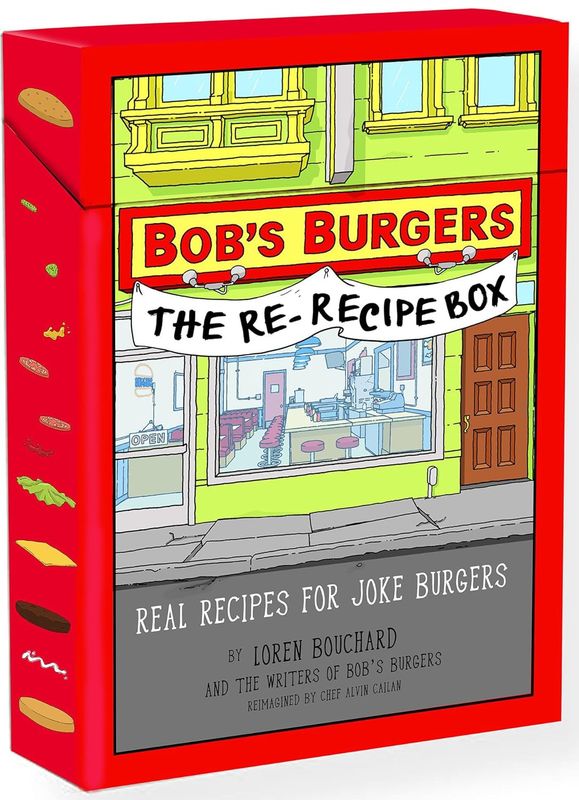 Bob's Burgers (TM) The Re-Recipe Box: Real Recipes for Joke Burgers by Loren Bouchard and Alvin Cailan (Box Set, NEW) Bob's Burgers (TM) The Re-Recipe Box: Real Recipes for Joke Burgers by Loren Bouchard and Alvin Cailan (Box Set, NEW)