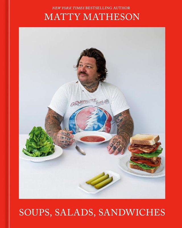 Matty Matheson: Soups, Salads, Sandwiches: A Cookbook by Matty Matheson (Hardcover, NEW) Matty Matheson: Soups, Salads, Sandwiches: A Cookbook by Matty Matheson (Hardcover, NEW)