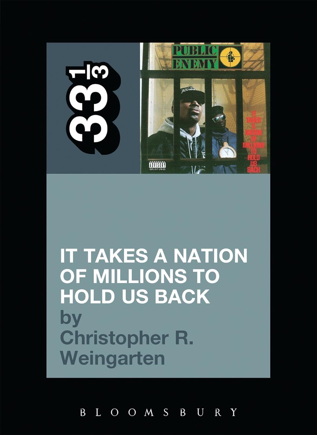 33⅓: Public Enemy's It Takes a Nation of Millions to Hold Us Back, by Christopher Weingarten (Paperback, NEW)