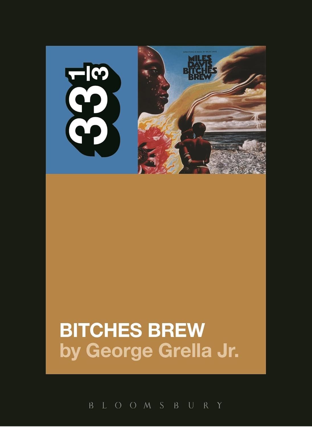 33⅓: Miles Davis' Bitches Brew by George Grelia, Jr. (Paperback, NEW)