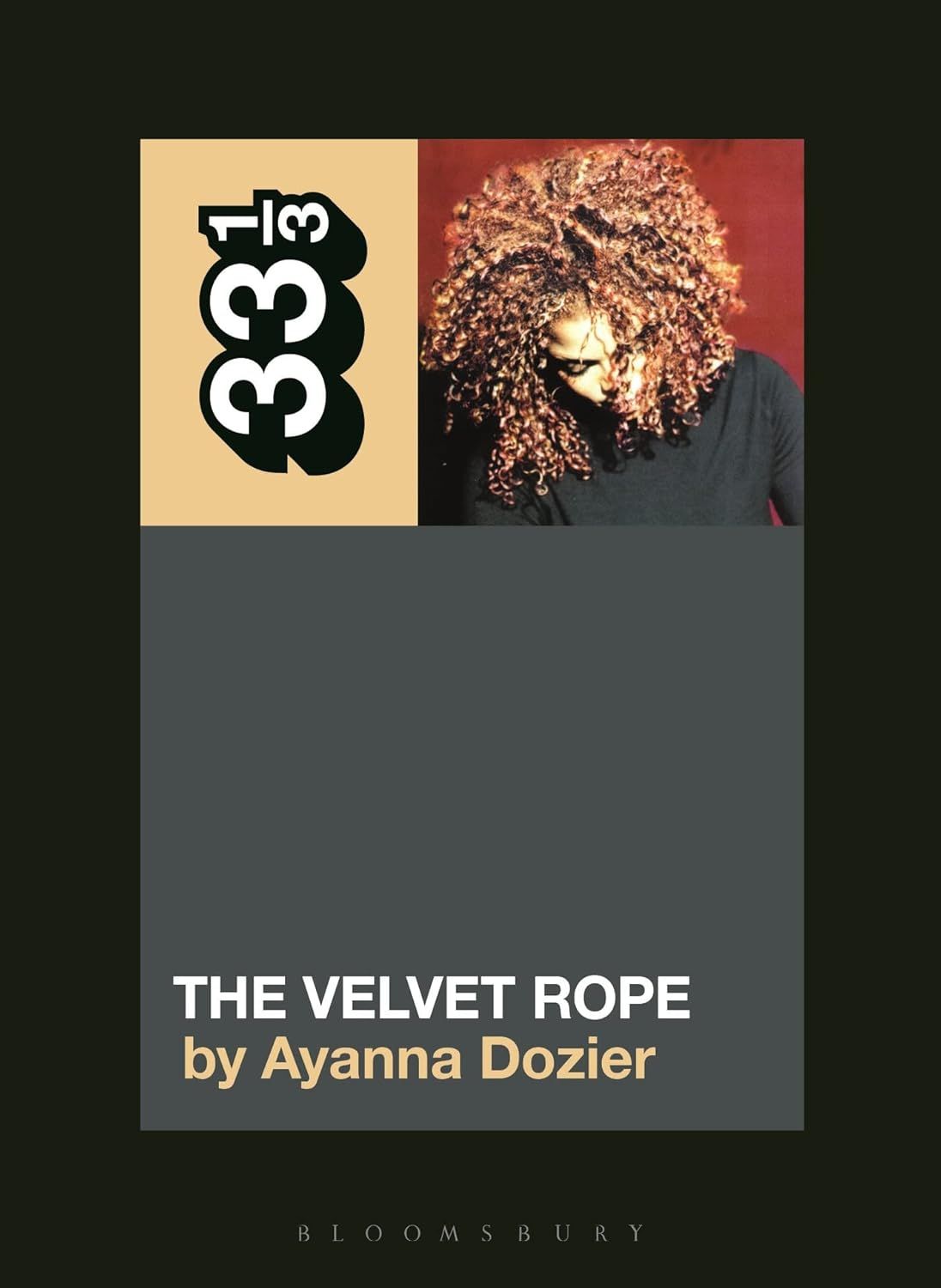 33⅓:: Janet Jackson's The Velvet Rope by Ayanna Dozier (Paperback, NEW)