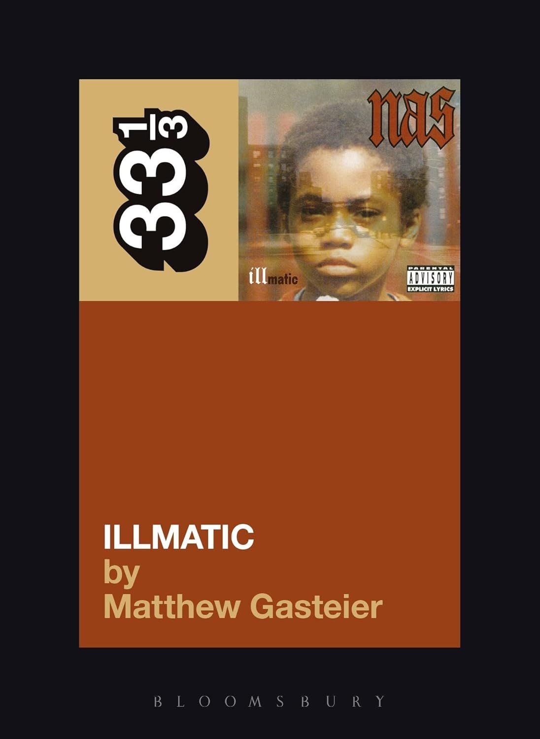 33⅓: Nas' Illmatic by Matthew Gasteier (Paperback, NEW)
