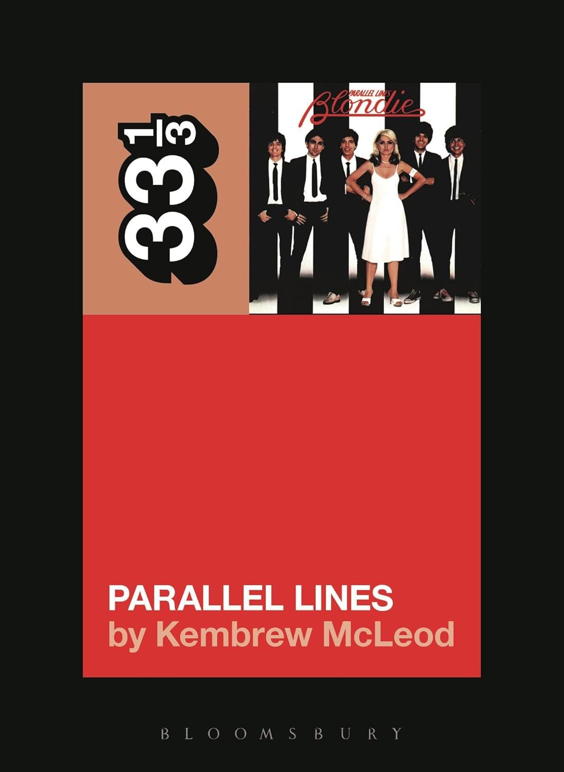 33⅓: Blondie's Parallel Lines by Kembrew McLeod (Paperback, NEW)