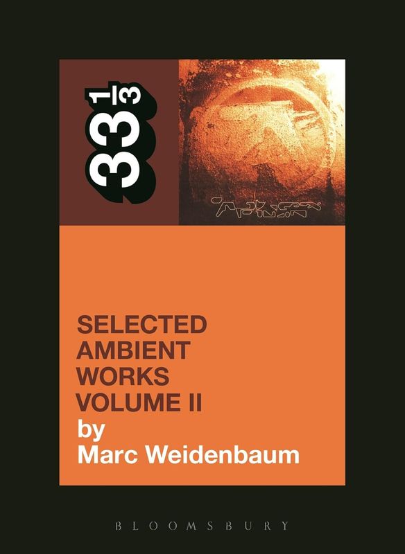 33⅓: Radiohead's Selected Ambient Works Volume II by Marc Weidenbaum (Paperback, NEW) 33⅓: Radiohead's Selected Ambient Works Volume II by Marc Weidenbaum (Paperback, NEW)
