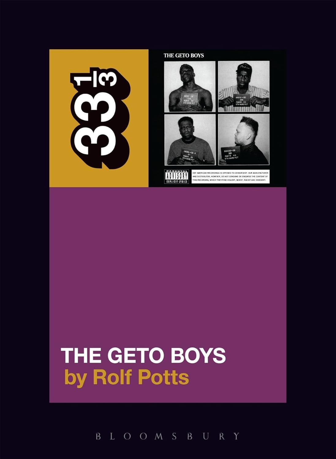 33⅓: Geto Boys' The Geto Boys, by Ralf Potts (Paperback, NEW)